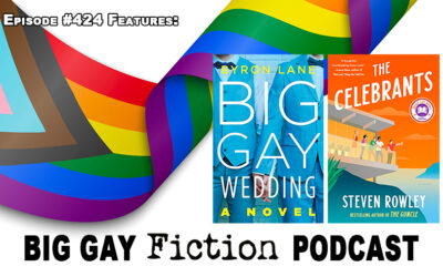 Episode 424 – Husbands Byron Lane and Steven Rowley Celebrate Their New Books