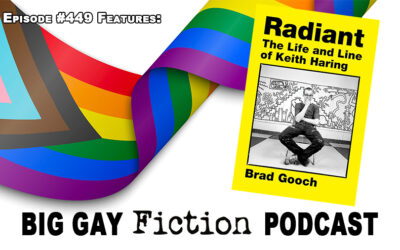 Episode 449 – Brad Gooch Discusses His “Radiant” Biography of Artist Keith Haring