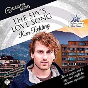 The Spy's Love Song by Kim Fielding, narrated by Drew Bacca