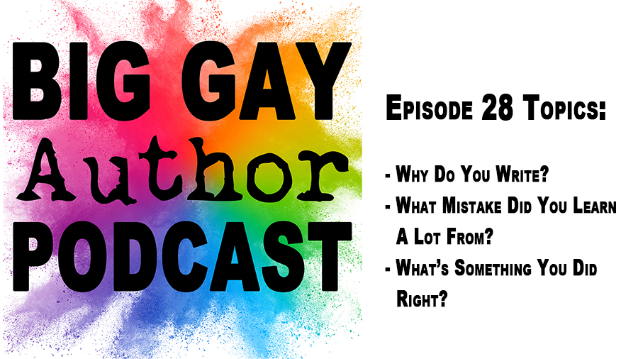 Tips and Advice from Successful Genre Fiction Writers – Big Gay Author Podcast episode 28