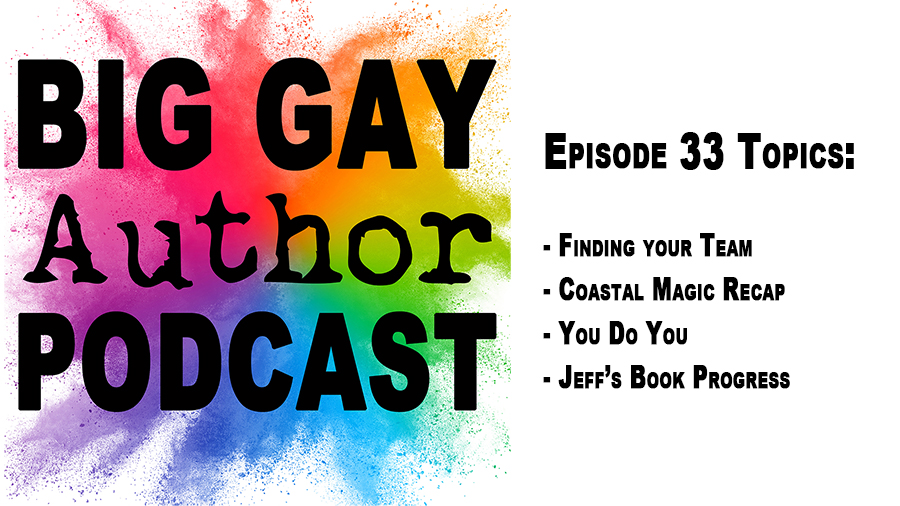 Your Author Career, Your Choice – Big Gay Author Podcast episode 33