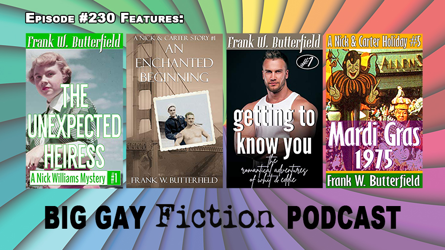 Frank W. Butterfield’s Stories of Retro Romance and Mystery – BGFP episode 230