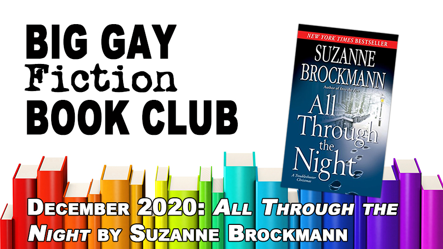 Big Gay Fiction Book Club: All Through the Night by Suzanne Brockmann – BGFP episode 277