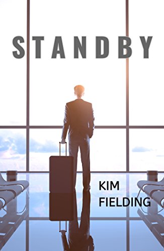 Quick Review: Standby by Kim Fielding