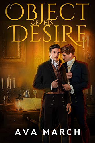 Quick Review: Object of His Desire by Ava March