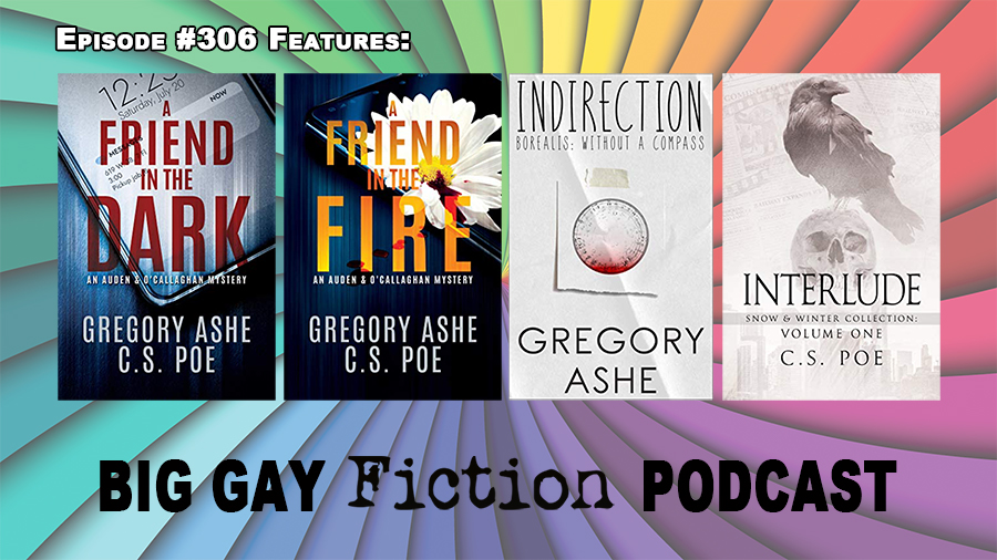 Authors Gregory Ashe and C.S. Poe on Their Unique Collaboration Style – BGFP episode 306