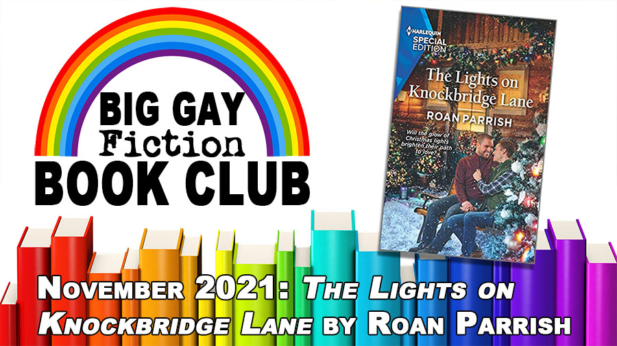 Big Gay Fiction Book Club: The Lights on Knockbridge Lane by Roan Parrish – BGFP episode 348