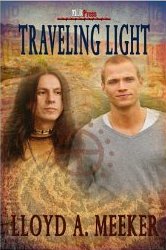 Traveling Light by Lloyd A Meeker
